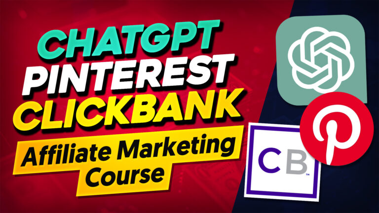 ChatGPT Pinterest Clickbank Affiliate Marketing Course