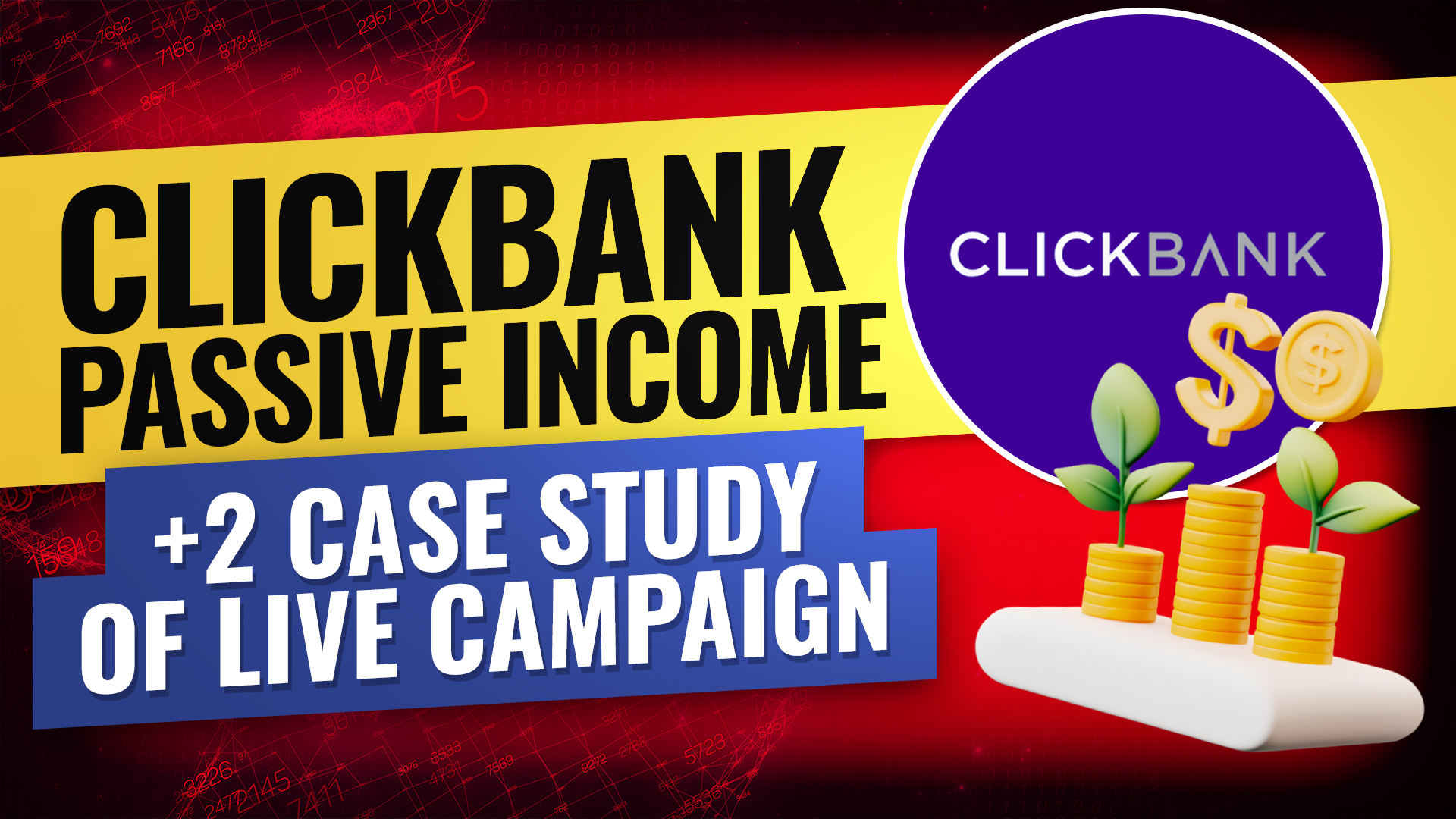 ClickBank Passive Income (+2 Case Study of Live Compaign)